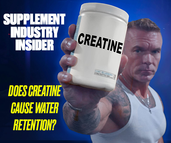 Supplement Industry Insider With James Grage Does Creatine Cause Water